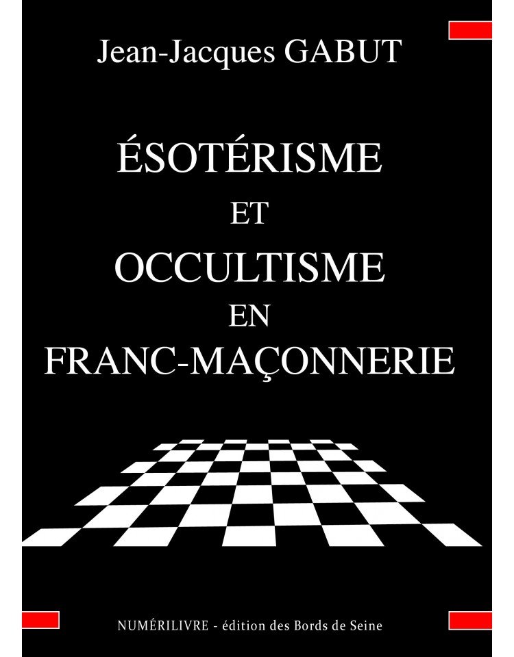 Esotérisme et occultisme en Franc-Maçonnerie