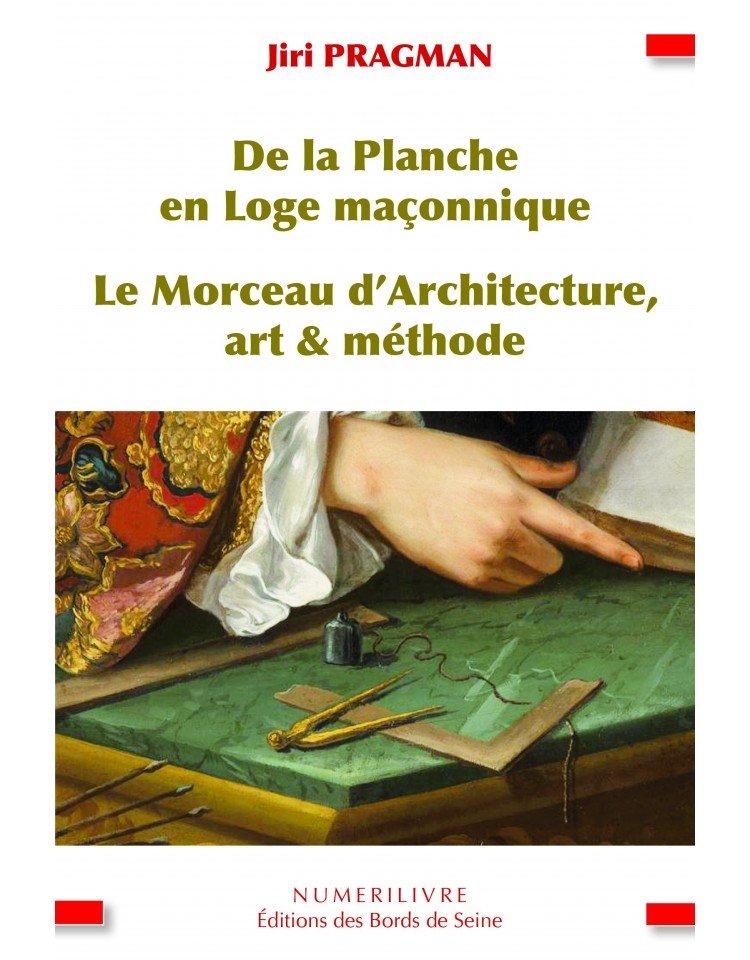 De la Planche en Loge maçonnique - Le Morceau d'Architecture, art & méthode