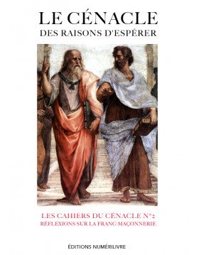 Couverture Les Cahiers du Cénacle N° 2 - LE CÉNACLE DES RAISONS D'ESPÉRER