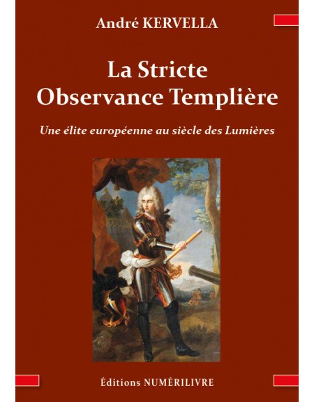 Couverture La Stricte Observance Templière - Une élite européenne au siècle des Lumières
