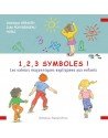 Couverture 1, 2, 3 Symboles - Les valeurs maçonniques expliquées aux enfants