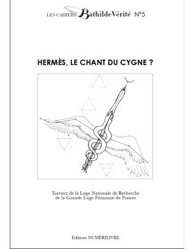 Couverture Les Cahiers Bathilde Vérité N°5 - Hermès, le chant du cygne